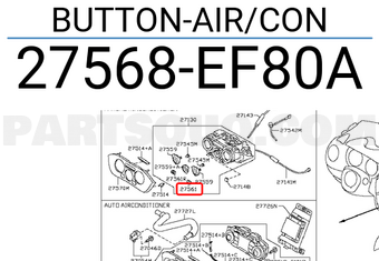 Nissan 27568EF80A BUTTON-AIR/CON