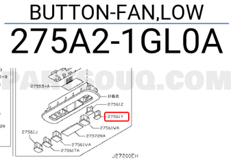 Nissan 275A21GL0A BUTTON-FAN,LOW