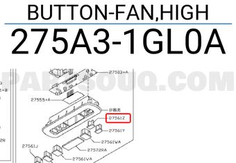Nissan 275A31GL0A BUTTON-FAN,HIGH