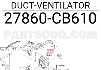 Nissan 27860CB610 DUCT-VENTILATOR
