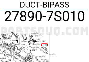 Nissan 278907S010 DUCT-BIPASS
