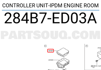 Nissan 284B7ED03A CONTROLLER UNIT-IPDM ENGINE ROOM