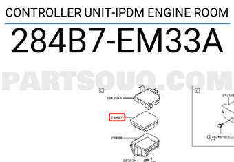 Nissan 284B7EM33A CONTROLLER UNIT-IPDM ENGINE ROOM