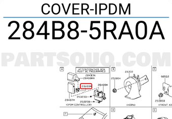 Nissan 284B85RA0A COVER-IPDM