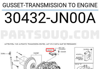 Nissan 30432JN00A GUSSET-TRANSMISSION TO ENGINE