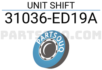 Nissan 31036ED19A UNIT SHIFT