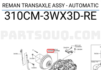Nissan 310CM3WX3DRE REMAN TRANSAXLE ASSY - AUTOMATIC