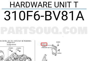 Nissan 310F6BV81A HARDWARE UNIT T