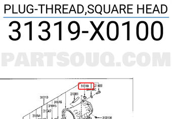 Nissan 31319X0100 PLUG-THREAD,SQUARE HEAD
