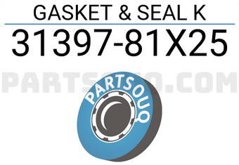 Nissan 3139781X25 GASKET & SEAL K