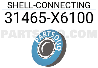 Nissan 31465X6100 SHELL-CONNECTING