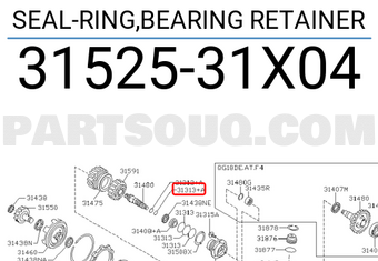 Nissan 3152531X04 SEAL-RING,BEARING RETAINER