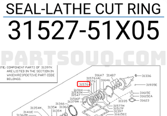 Nissan 3152751X05 SEAL-LATHE CUT RING