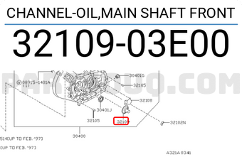 Nissan 3210903E00 CHANNEL-OIL,MAIN SHAFT FRONT