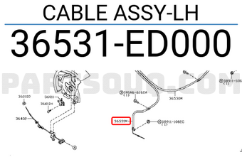 Nissan 36531ED000 CABLE ASSY-LH