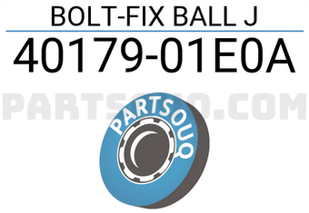 Nissan 4017901E0A BOLT-FIX BALL J