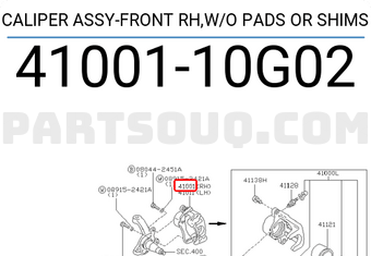 Nissan 4100110G02 CALIPER ASSY-FRONT RH,W/O PADS OR SHIMS