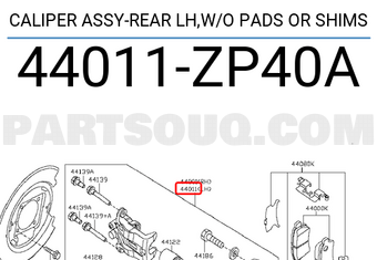 Nissan 44011ZP40A CALIPER ASSY-REAR LH,W/O PADS OR SHIMS