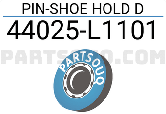 Nissan 44025L1101 PIN-SHOE HOLD D