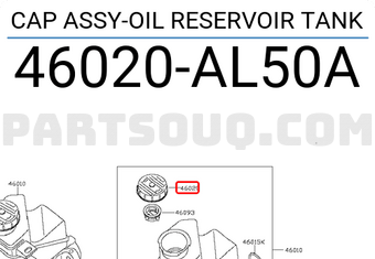 Nissan 46020AL50A CAP ASSY-OIL RESERVOIR TANK