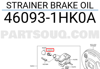 Nissan 460931HK0A STRAINER BRAKE OIL