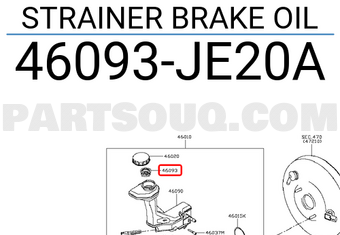 Nissan 46093JE20A STRAINER BRAKE OIL