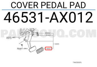 Nissan 46531AX012 COVER PEDAL PAD