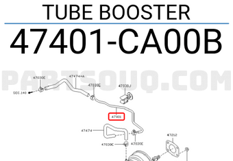 Nissan 47401CA00B TUBE BOOSTER