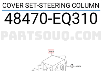 Nissan 48470EQ310 COVER SET-STEERING COLUMN