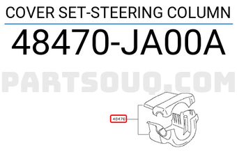 Nissan 48470JA00A COVER SET-STEERING COLUMN