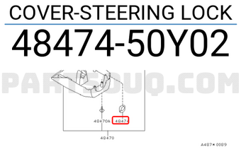 Nissan 4847450Y02 COVER-STEERING LOCK