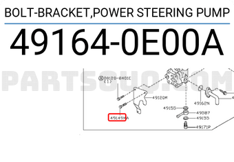 Nissan 491640E00A BOLT-BRACKET,POWER STEERING PUMP