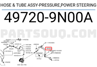Nissan 497209N00A HOSE & TUBE ASSY-PRESSURE,POWER STEERING