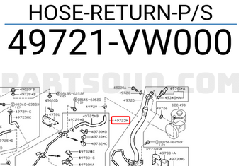 Nissan 49721VW000 HOSE-RETURN-P/S