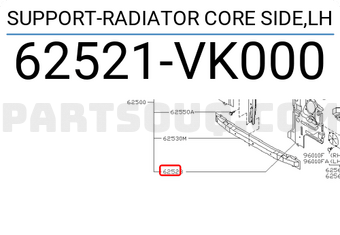 Nissan 62521VK000 SUPPORT-RADIATOR CORE SIDE,LH