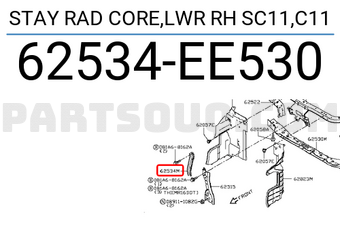 Nissan 62534EE530 STAY RAD CORE,LWR RH SC11,C11