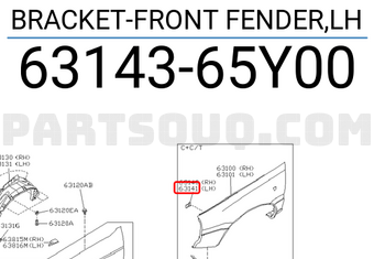 Nissan 6314365Y00 BRACKET-FRONT FENDER,LH