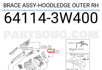 Nissan 641143W400 BRACE ASSY-HOODLEDGE OUTER RH