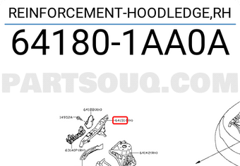 Nissan 641801AA0A REINFORCEMENT-HOODLEDGE,RH