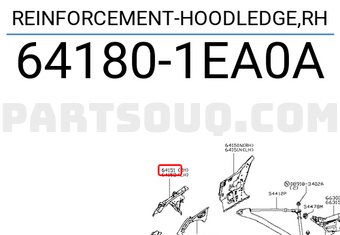 Nissan 641801EA0A REINFORCEMENT-HOODLEDGE,RH
