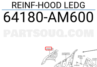 Nissan 64180AM600 REINF-HOOD LEDG