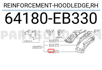Nissan 64180EB330 REINFORCEMENT-HOODLEDGE,RH