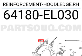 Nissan 64180EL030 REINFORCEMENT-HOODLEDGE,RH