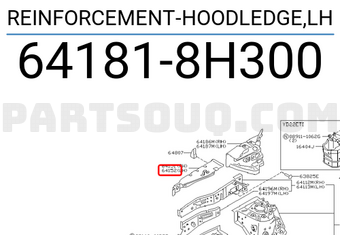 Nissan 641818H300 REINFORCEMENT-HOODLEDGE,LH
