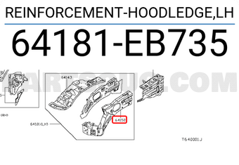Nissan 64181EB735 REINFORCEMENT-HOODLEDGE,LH