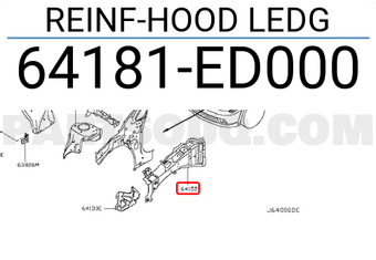 Nissan 64181ED000 REINF-HOOD LEDG