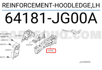 Nissan 64181JG00A REINFORCEMENT-HOODLEDGE,LH
