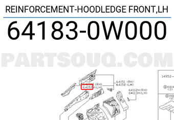 Nissan 641830W000 REINFORCEMENT-HOODLEDGE FRONT,LH