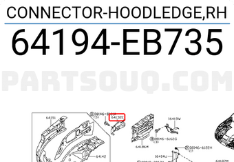 Nissan 64194EB735 CONNECTOR-HOODLEDGE,RH