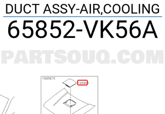 Nissan 65852VK56A DUCT ASSY-AIR,COOLING